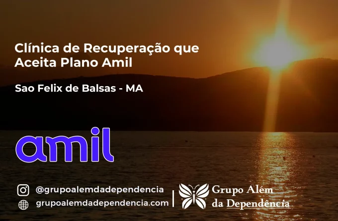 Clínica de Recuperação que Aceita Amil em São Félix de Balsas - MA