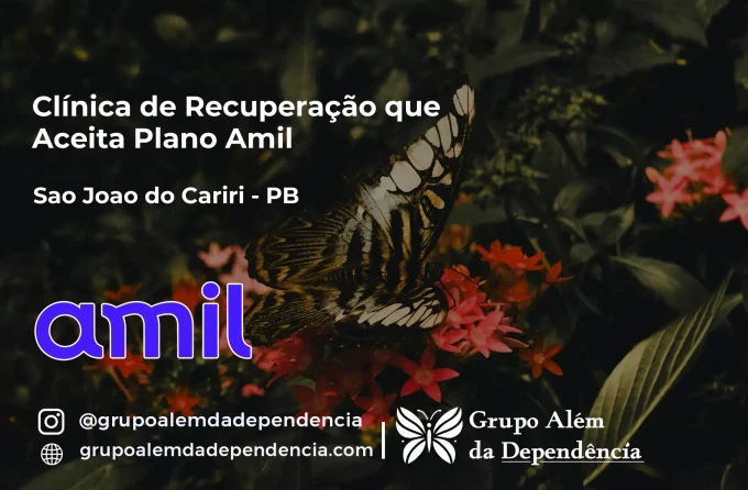 Clínica de Recuperação que Aceita Amil em São João do Cariri - PB