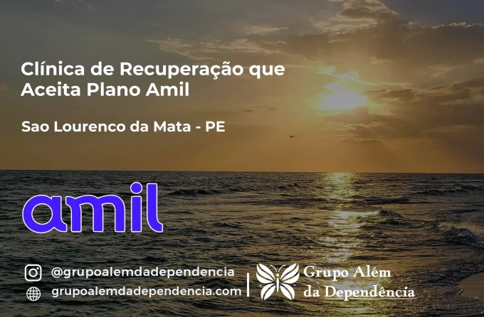 Clínica de Recuperação que Aceita Amil em São Lourenço da Mata - PE
