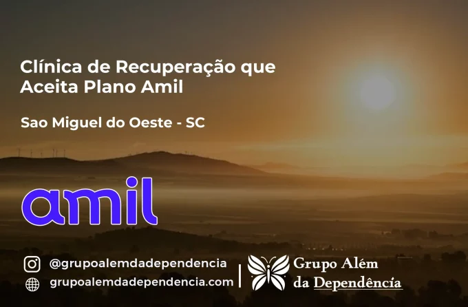 Clínica de Recuperação que Aceita Amil em São Miguel do Oeste - SC