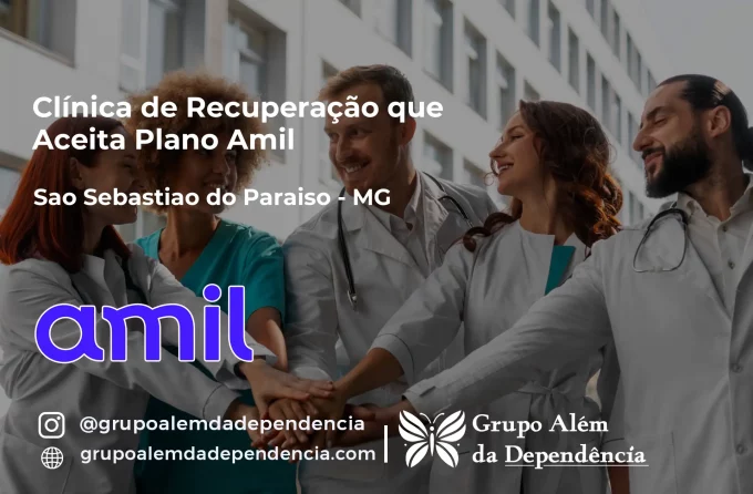 Clínica de Recuperação que Aceita Amil em São Sebastião do Paraíso - MG