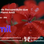 Clínica de Recuperação que Aceita Amil em São Tomé - RN