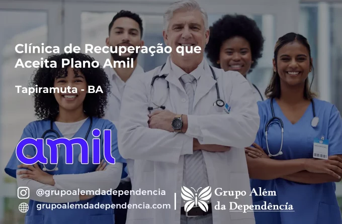 Clínica de Recuperação que Aceita Amil em Tapiramutá - BA