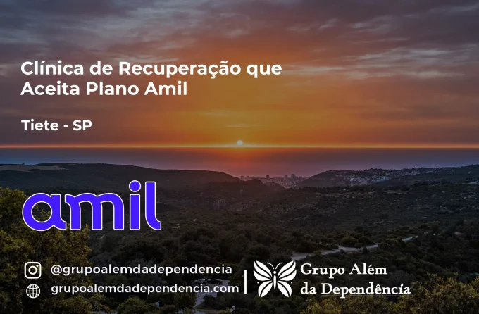 Clínica de Recuperação que Aceita Amil em Tietê - SP