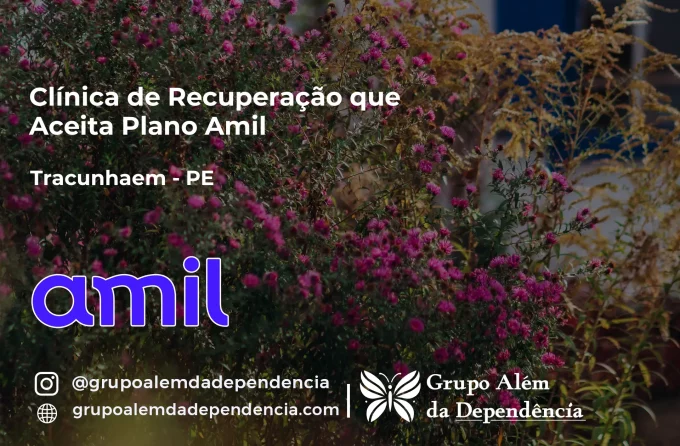 Clínica de Recuperação que Aceita Amil em Tracunhaém - PE