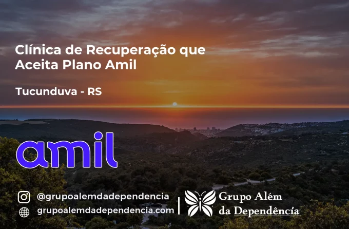 Clínica de Recuperação que Aceita Amil em Tucunduva - RS