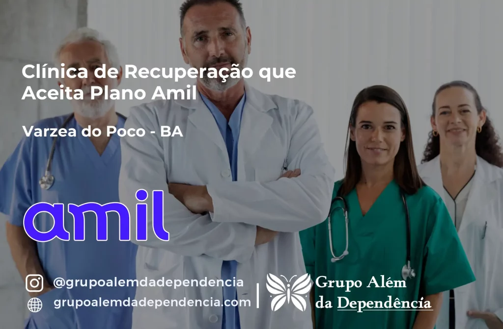 Clínica de Recuperação que Aceita Amil em Várzea do Poço - BA 1 Clínica de Recuperação que Aceita Amil em Várzea do Poço - BA