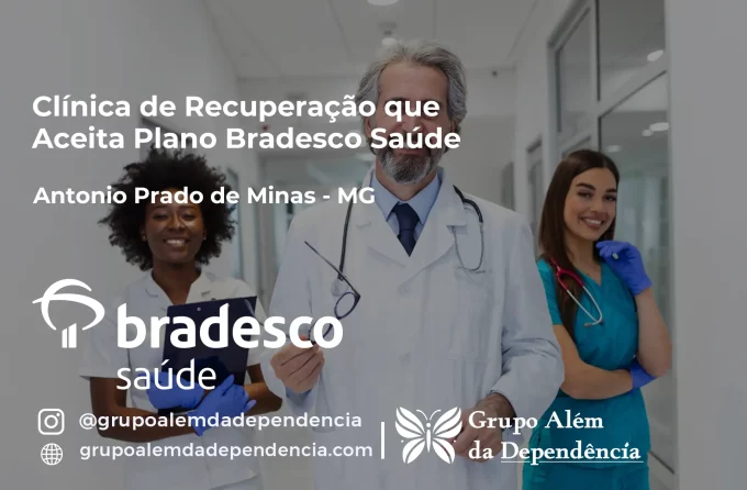 Clínica de Recuperação que Aceita Bradesco Saúde em Antônio Prado de Minas - MG