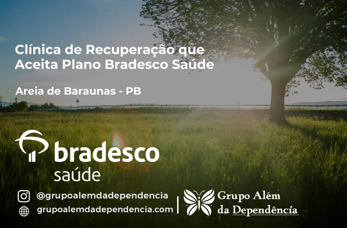 Clínica de Recuperação que Aceita Bradesco Saúde em Areia de Baraúnas - PB