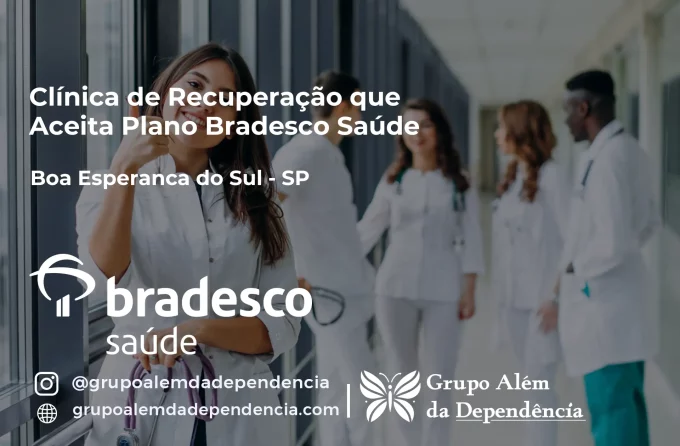 Clínica de Recuperação que Aceita Bradesco Saúde em Boa Esperança do Sul - SP