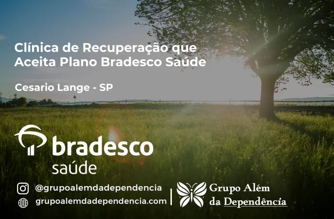 Clínica de Recuperação que Aceita Bradesco Saúde em Cesário Lange - SP