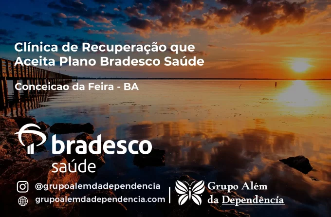 Clínica de Recuperação que Aceita Bradesco Saúde em Conceição da Feira - BA