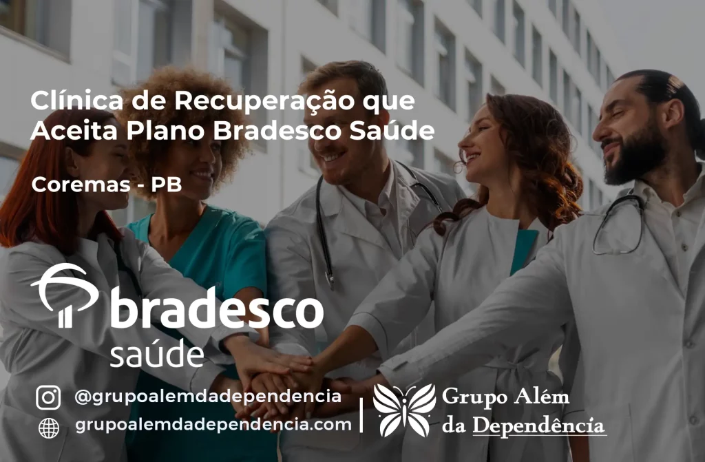 Clínica de Recuperação que Aceita Plano de Saúde Bradesco em Coremas -PB 1 Clínica de Recuperação que Aceita Bradesco Saúde em Coremas - PB