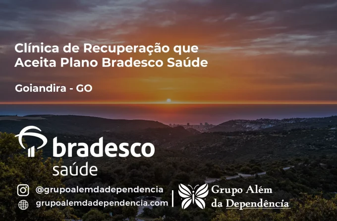 Clínica de Recuperação que Aceita Bradesco Saúde em Goiandira - GO
