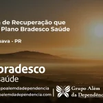 Clínica de Recuperação que Aceita Bradesco Saúde em Guarapuava - PR