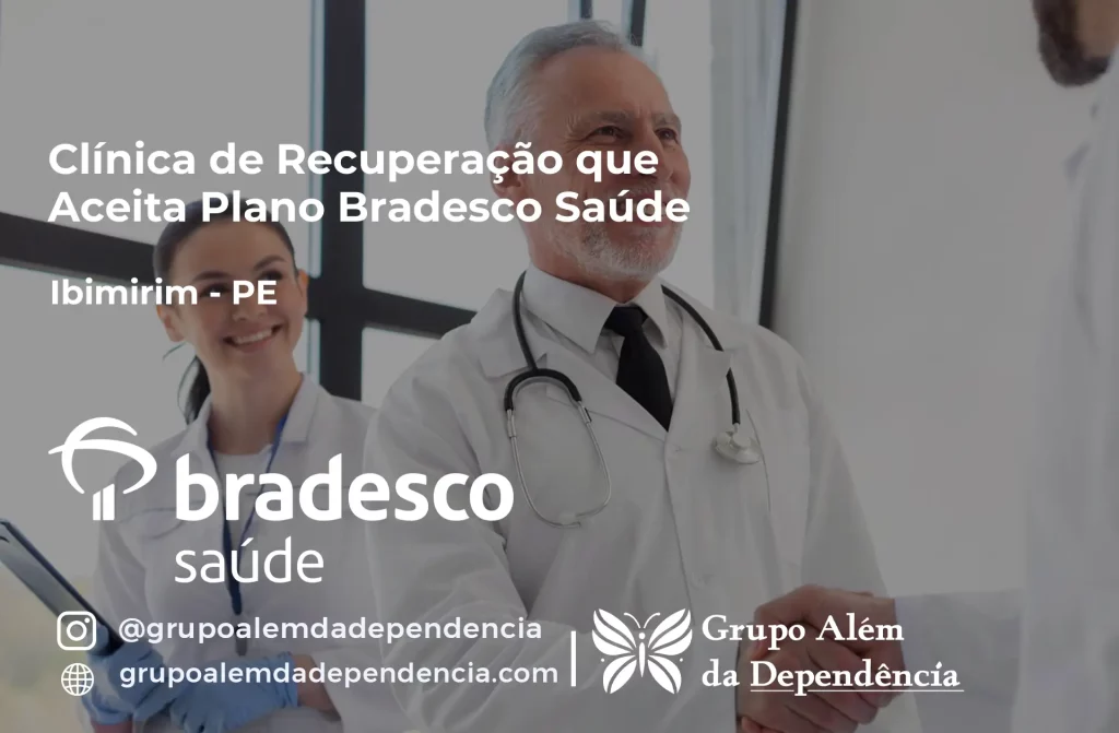 Clínica de Recuperação que Aceita Plano de Saúde Bradesco em Ibimirim -PE 1 Clínica de Recuperação que Aceita Bradesco Saúde em Ibimirim - PE
