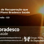 Clínica de Recuperação que Aceita Bradesco Saúde em Inaciolândia - GO