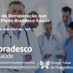 Clínica de Recuperação que Aceita Bradesco Saúde em Jenipapo dos Vieiras - MA