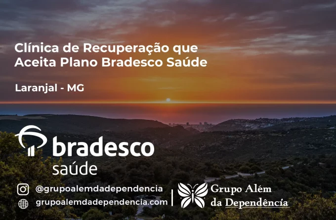 Clínica de Recuperação que Aceita Bradesco Saúde em Laranjal - MG