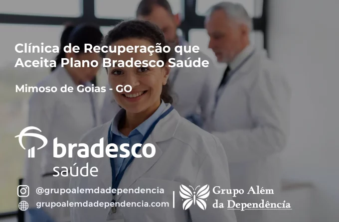 Clínica de Recuperação que Aceita Bradesco Saúde em Mimoso de Goiás - GO