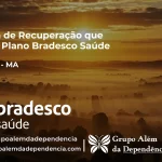 Clínica de Recuperação que Aceita Bradesco Saúde em Mirador - MA