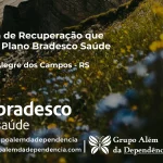 Clínica de Recuperação que Aceita Bradesco Saúde em Monte Alegre dos Campos - RS