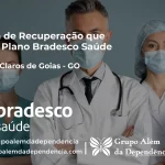 Clínica de Recuperação que Aceita Bradesco Saúde em Montes Claros de Goiás - GO