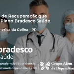 Clínica de Recuperação que Aceita Bradesco Saúde em Nova América da Colina - PR