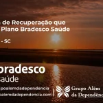 Clínica de Recuperação que Aceita Bradesco Saúde em Palhoça - SC