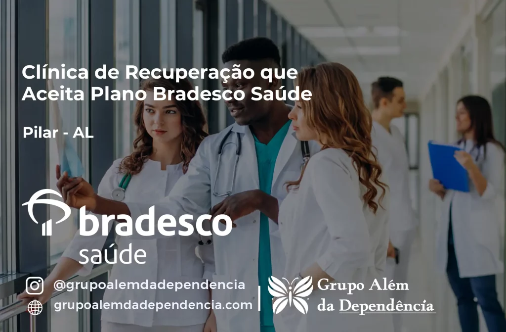 Clínica de Recuperação que Aceita Plano de Saúde Bradesco em Pilar -AL 1 Clínica de Recuperação que Aceita Bradesco Saúde em Pilar - AL