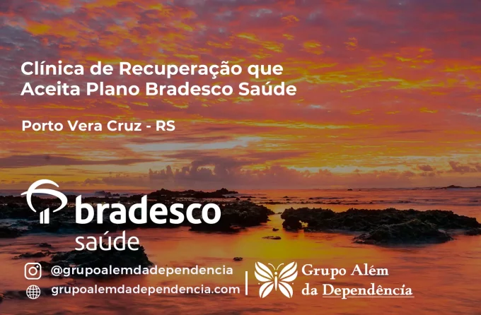 Clínica de Recuperação que Aceita Bradesco Saúde em Porto Vera Cruz - RS