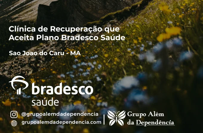 Clínica de Recuperação que Aceita Bradesco Saúde em São João do Carú - MA