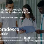 Clínica de Recuperação que Aceita Bradesco Saúde em Senador Alexandre Costa - MA