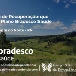 Clínica de Recuperação que Aceita Bradesco Saúde em Serra Negra do Norte - RN
