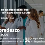 Clínica de Recuperação que Aceita Bradesco Saúde em Vargem Grande - MA