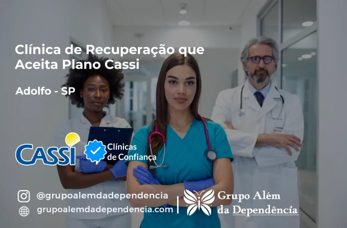Clínica de Recuperação que Aceita CASSI em Adolfo -SP