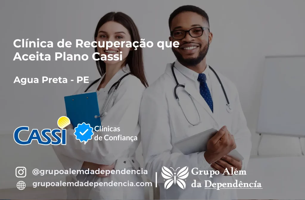 Clínica de Recuperação que Aceita CASSI em Água Preta -PE 1 Clínica de Recuperação que Aceita CASSI em Água Preta -PE