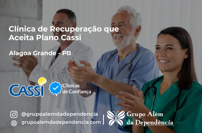 Clínica de Recuperação que Aceita CASSI em Alagoa Grande -PB