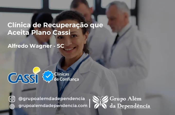 Clínica de Recuperação que Aceita CASSI em Alfredo Wagner -SC