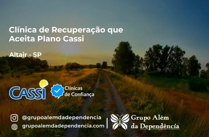 Clínica de Recuperação que Aceita CASSI em Altair -SP