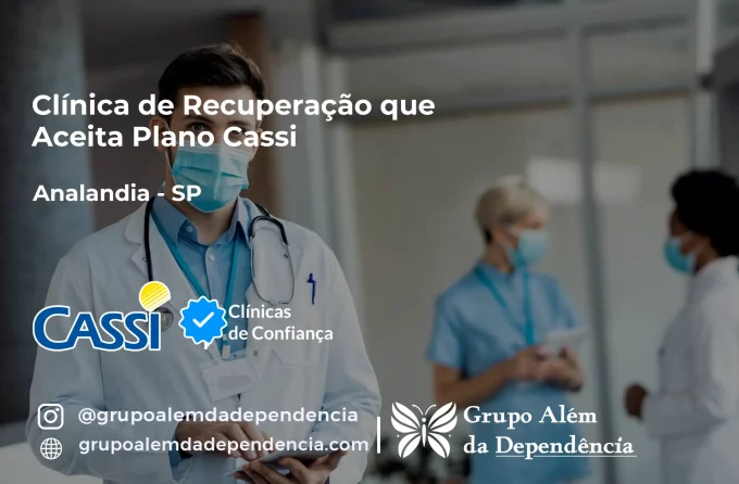 Clínica de Recuperação que Aceita CASSI em Analândia -SP