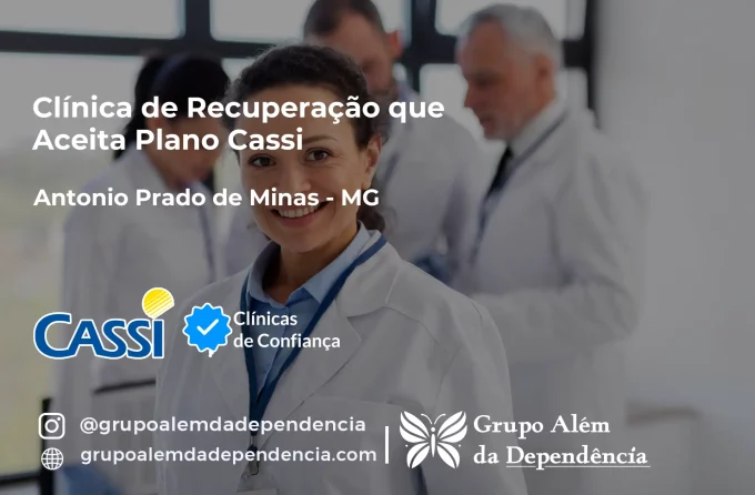 Clínica de Recuperação que Aceita CASSI em Antônio Prado de Minas -MG