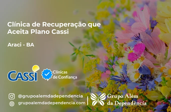 Clínica de Recuperação que Aceita CASSI em Araci -BA