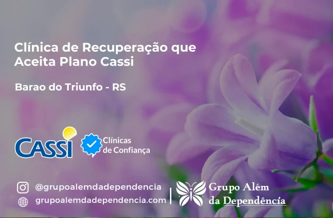 Clínica de Recuperação que Aceita CASSI em Barão do Triunfo -RS