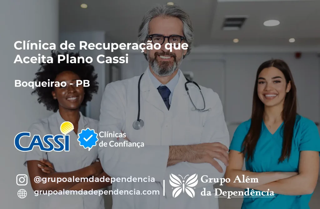 Clínica de Recuperação que Aceita CASSI em Boqueirão -PB 1 Clínica de Recuperação que Aceita CASSI em Boqueirão -PB