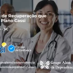 Clínica de Recuperação que Aceita CASSI em Brusque -SC