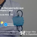 Clínica de Recuperação que Aceita CASSI em Cachoeira do Piriá -PA