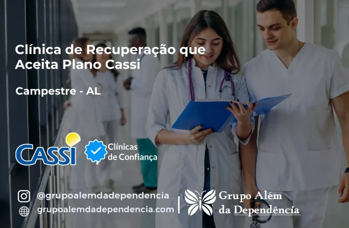 Clínica de Recuperação que Aceita CASSI em Campestre -AL