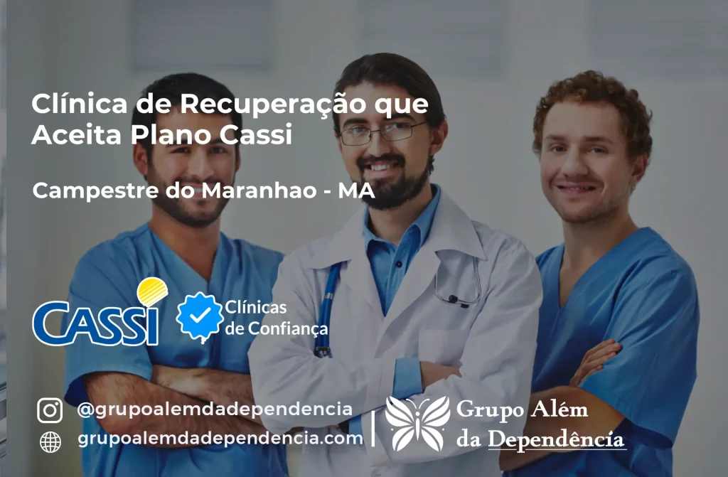 Clínica de Recuperação que Aceita CASSI em Campestre do Maranhão -MA 1 Clínica de Recuperação que Aceita CASSI em Campestre do Maranhão -MA