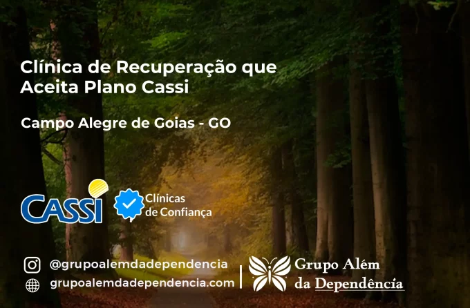 Clínica de Recuperação que Aceita CASSI em Campo Alegre de Goiás -GO